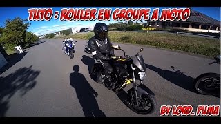 Tuto  Comment rouler en groupe à moto [upl. by Eellah528]