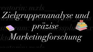 Zielgruppenanalyse und präzise Marketingforschung [upl. by Mukund705]