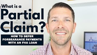 Forbearance Update  FHA Partial Claim explained  How to defer missed payments [upl. by Enialb]