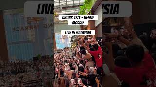 Henry Moodie  Drunk Text Live show Malaysia Henrymoodie drunktext malaysia liveshows trending [upl. by Edgell655]