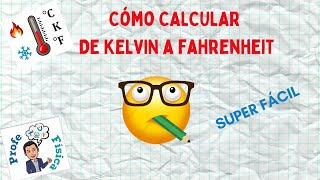 🔵 Convertir de Kelvin a Celsius a Fahrenheit Super Fácil ☘️ [upl. by Llerod575]