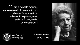 Mulheres na Psicologia Junguiana  VI Jolande Jacobi [upl. by Annie]