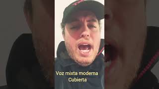 Voz Mixta moderna CUBIERTA shortsyoutube [upl. by Clim344]