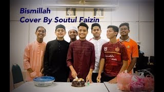 Bismillah Ikhwan Fatanna cover By Soutul Faizin [upl. by Leynad]