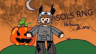 SOLS RNG HALLOWEEN BIOME [upl. by Pelligrini]