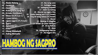 Hambog ng Sagpro  Compilation Song One of the Best [upl. by Sebastien428]