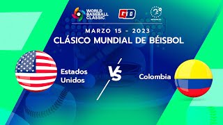 Estados Unidos Vs Colombia EN VIVO Clásico Mundial de Béisbol [upl. by Kirt]