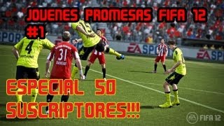 Guia de Jovenes Promesas para FIFA 12 13 [upl. by Nosidda]