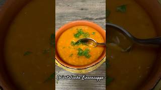 Orientalische Linsensuppe [upl. by Llyrad]