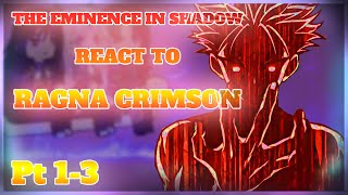 The Eminence in Shadow react to Ragna Crimson  Gacha react  Part 13 [upl. by Nylirehs]