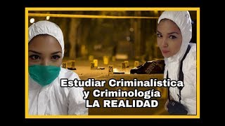 ESTUDIAR CRIMINOLOGIA Y CRIMINALISTICA  LA REALIDAD [upl. by Anniram]