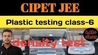 CIPET JEEPlastic testingDensity test [upl. by Airad]