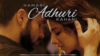 Hamari Adhuri kahani Part1 hindisongs love bollywood indiansongs mnasongs MNAsongsd1s [upl. by Mages]