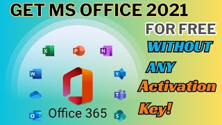 MICROSOFT OFFICE 2021 FREE DOWNLOAD FOR PC WITHOUT PRODUCT KEY  MS OFFICE FREE [upl. by Dunston]