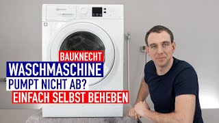 Bauknecht WASCHMASCHINE PUMPT NICHT AB  EINFACH SELBST BEHEBEN [upl. by Arahd785]