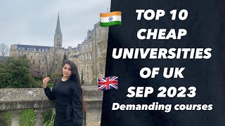 Top 10 cheap universities for Sep 2023 in UK  International student  UK [upl. by Acinoj]