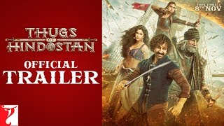 Thugs Of Hindostan  Official Trailer  Amitabh Bachchan  Aamir Khan  Katrina Kaif  Fatima [upl. by Yart]