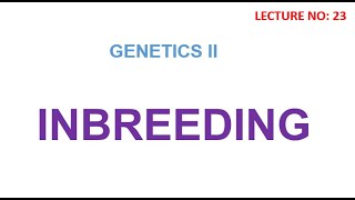 Inbreeding  inbreeeding coeficient  genetics lectures [upl. by Caleb525]