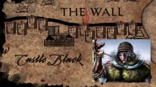 Nights Watch and the Wall Part 22  History Characters and Locations [upl. by Karlyn]