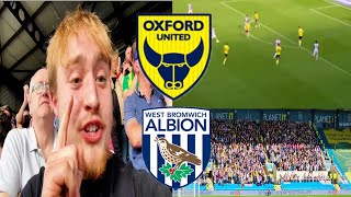 OXFORD UNITED 11 WBA VLOG LAST MINUTE LIMBS AS OXFORD SCORE LATE [upl. by Tu451]