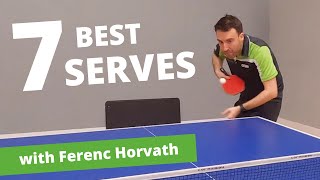 7 most effective table tennis serves with Ferenc Horvath [upl. by Eremehc]