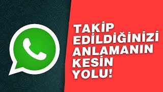 WHATSAPPINIZIN TAKİP EDİLDİĞİNİ ANLAMANIN YOLLARI [upl. by Powe358]