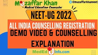 NEET UG 2022  ALL INDIA MCC COUNSELLING REGISTRATION DEMO VIDEO amp COUNSELLING EXPLANATION [upl. by Olonam]