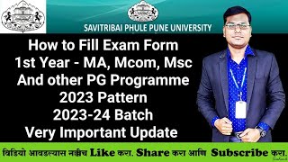 Sppu  How to Fill Exam Form  1st Year MA Mcom Msc and all PG  NEP  2023 Pattern [upl. by Zenobia215]