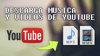 Como descargar musica y videos de Youtube [upl. by Nob650]