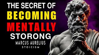 quotMENTAL STRENGTH SECRETS  MARCUS AURELIUS STOICISMquot [upl. by Simon411]