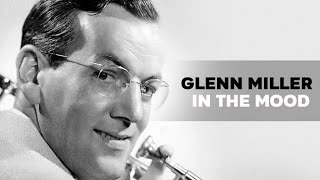 In The Mood By Glenn Miller [upl. by Gram]