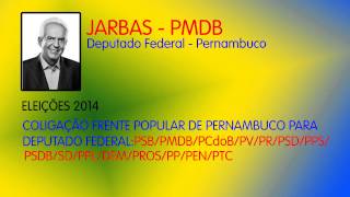 Jingles Eleições 2014  Jarbas Vasconcelos PMDB  Deputado PE [upl. by Notgnilliw]