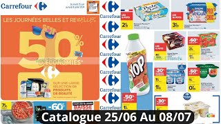 Nouveau Catalogue Carrefour De La Semaine Prochaine Du 2506 Au 080724 Bon Plan Chez Carrefour [upl. by Dnaleel637]