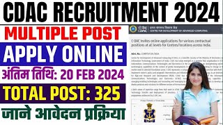 CDAC Recruitment 2024  How To Apply CDAC Vacancy 2024 Notification Out [upl. by Aitselec]