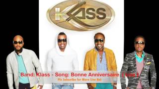 Klass  Bonne Anniversaire Live Bal Audio  New Jersey 021216 [upl. by Jolanta]