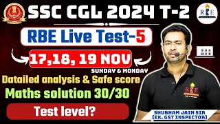 SSC CGL 2024 T2 Live mock 5 17 18 amp 19 Nov analysis safe score and detailed maths solution 🔥 [upl. by Gillette]