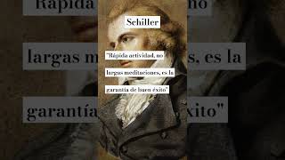 Schiller  ¿Cómo garantizar el éxito frases reflexiones filosofia [upl. by Oetam]