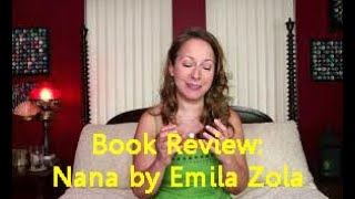 Book Review Nana by Emile Zola as told by Theolyn [upl. by Stacey]