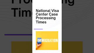 National Visa Center Case Processing Times For 72924 youtubeshorts uscistonvc immigration [upl. by Rennie]