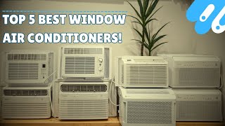 Top 5 best Window Air Conditioners [upl. by Ehsrop]