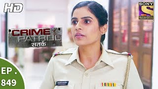 Crime Patrol  क्राइम पेट्रोल सतर्क  The Missing Girl Part 2  Ep 849  27th August 2017 [upl. by Oinotnanauj]