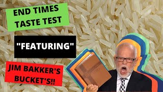 End Times Taste Test I Eating and Critiquing  Jim Bakkers Buckets and More [upl. by Nahsad]