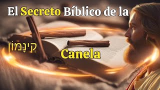 El Poder Espiritual de la Canela Lo que la Biblia Revela [upl. by Ellenod]