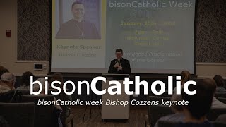 Bishop Cozzens bisonCatholic week keynote 2024 [upl. by Bedell]