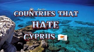 countries that hate Cyprus 🇨🇾 [upl. by Sink723]