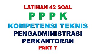 LATIHAN SOAL PPPK PENGADMINISTRASI PERKANTORAN PART 7 [upl. by Elleirol]