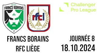 Royal Francs Borains  RFC Liège Challenger Pro League [upl. by Ellehcal]