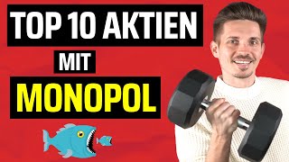 Top 10 Aktien mit Monopol STARKER Burggraben [upl. by Atsok]