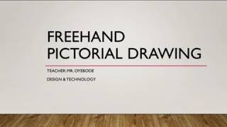 FREEHAND PICTORIAL DRAWING [upl. by Neibaf]