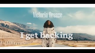 Victoria orenze  I get backing Lyrics [upl. by Baal]